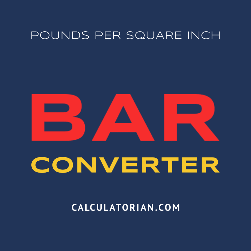 Convert From Pounds Per Square Inch To Bar convert-from-pounds-per-square-inch-to-bar